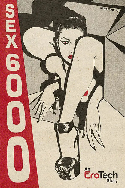 The SEX-6000 Issue #1 by Darin S. Cape and Geoffrey Krawczyk.