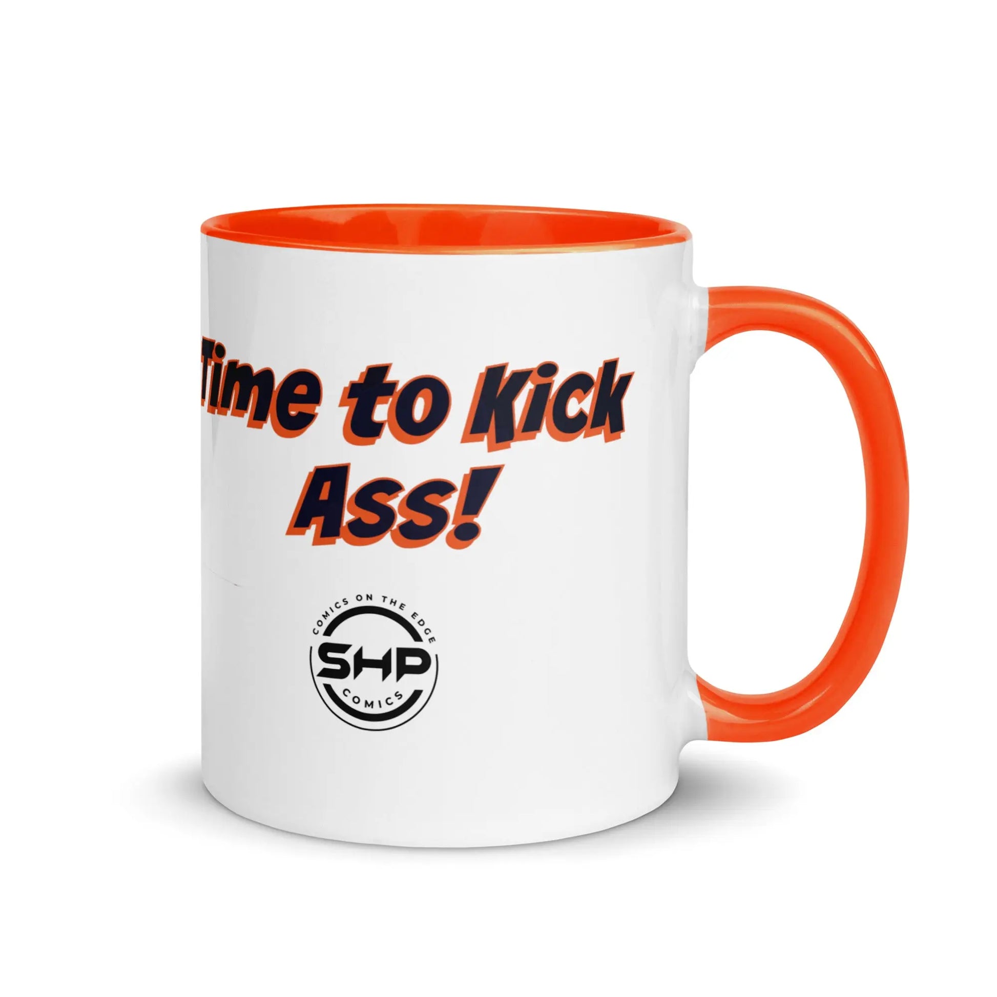 Time to Kick Ass Mug with Color Inside SHP Comics